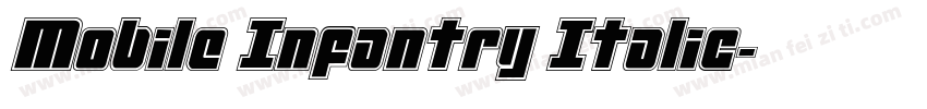 Mobile Infantry Italic字体转换